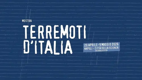Terremoti d’Italia” arriva a Napoli: a Città della Scienza un viaggio nella prevenzione